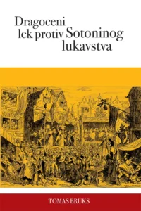 Dragoceni lek protiv Sotoninog lukavstva